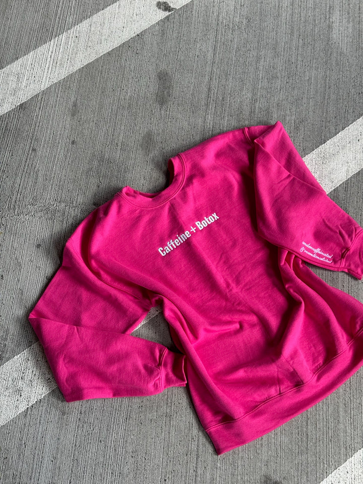 Dr. Daisy Collab: Caffeine + Botox Crewneck Sweatshirt - Hot Pink