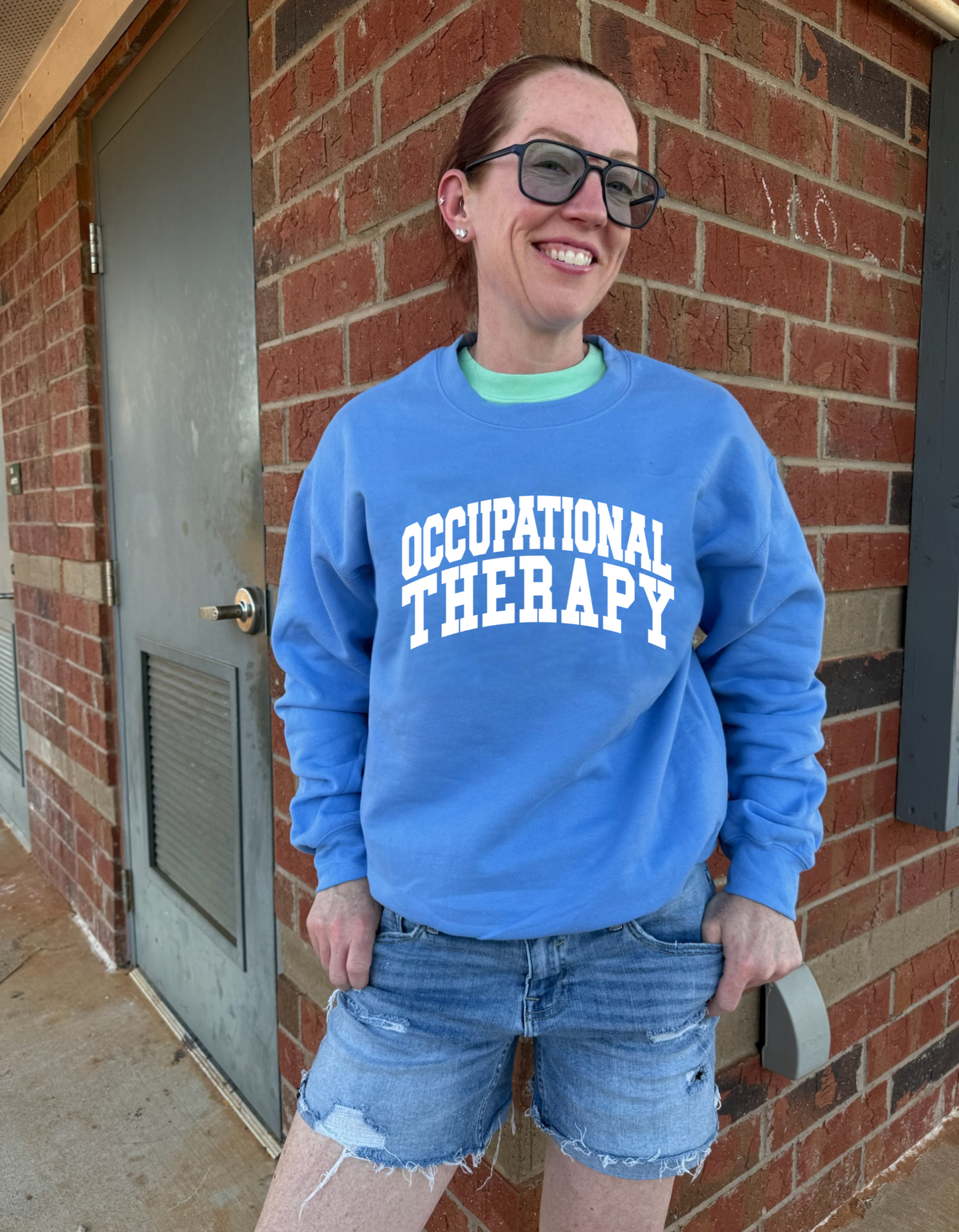 Occupational Therapy Crewneck Sweatshirt - Light Blue Motivational Shirt PREORDER