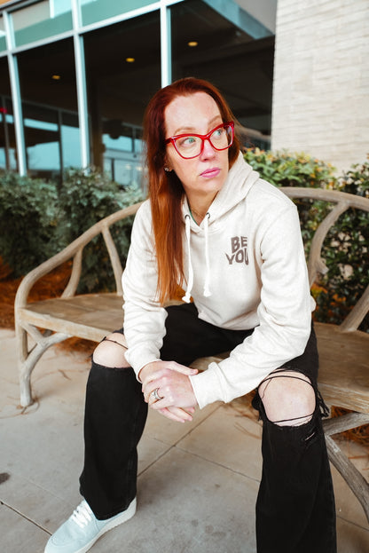 Be YOU Hoodie