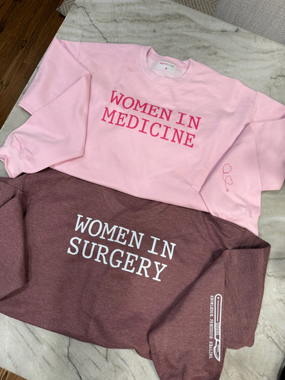 Pink Women in Medicine Sweatshirt and Maroon Women in Surgery Sweatshirt