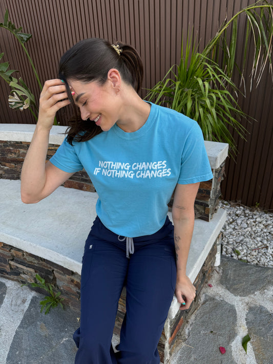 Scrubhacks Collab: “Nothing Changes If Nothing Changes” Tee Shirt - Blue