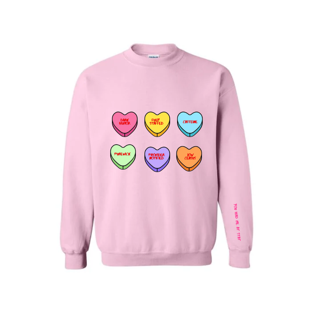 Scrubhacks Collab: You Had Me At Stat Crewneck Sweatshirt - Pink with Nurse Humor